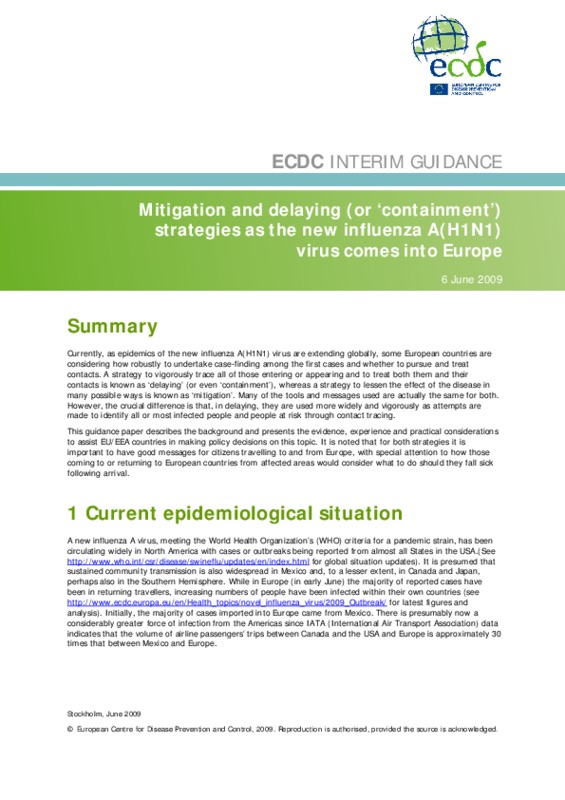 Mitigation and delaying (or ‘containment’) strategies as the new influenza A(H1N1) virus comes into Europe