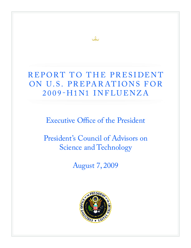 Report to the President on U.S. Preparations for 2009 H1N1 Influenza<br /><br />
