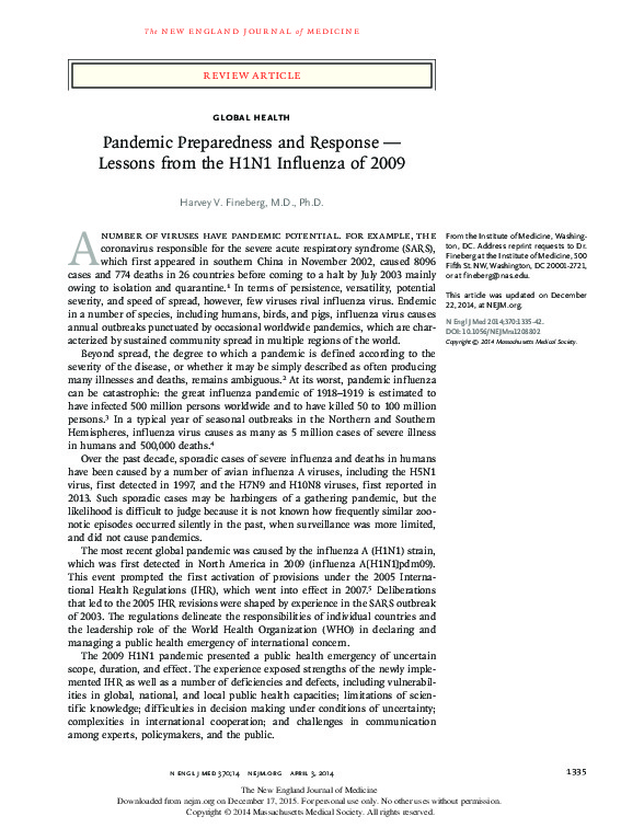 Pandemic Preparedness and Response — Lessons from the H1N1 Influenza of 2009